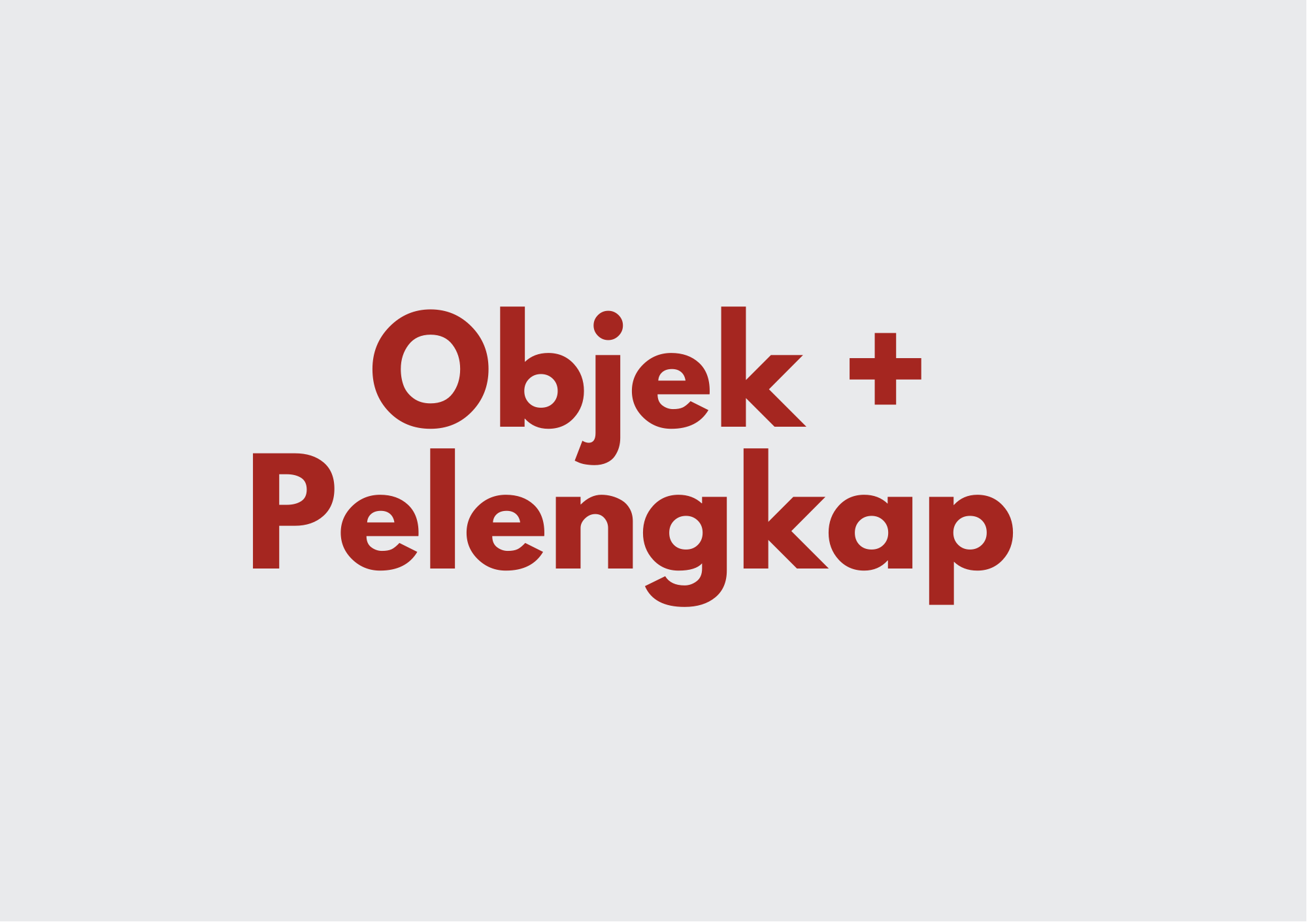 Ilustrasi Membedakan Objek dan Pelengkap
