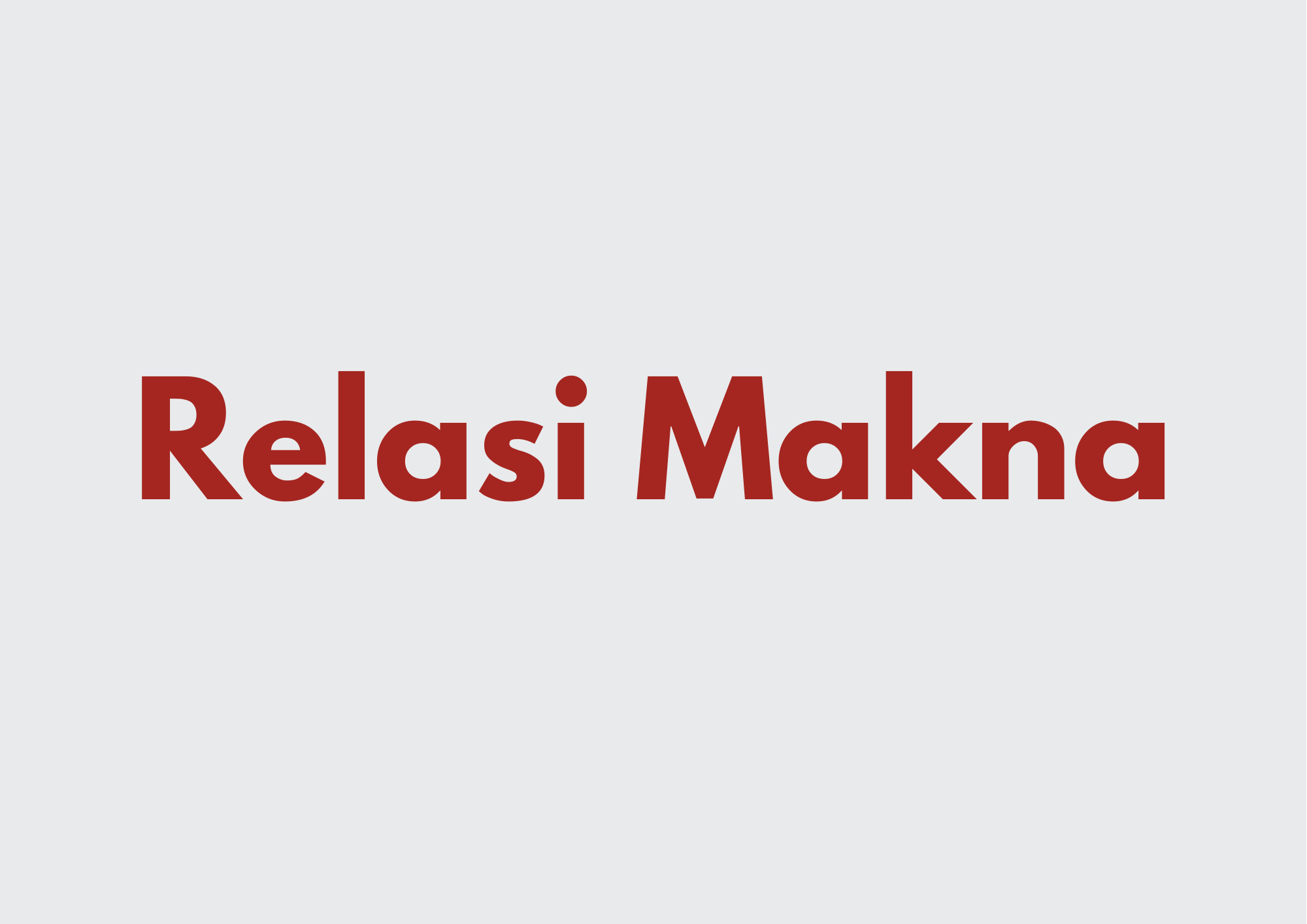 Ilustrasi Relasi Makna