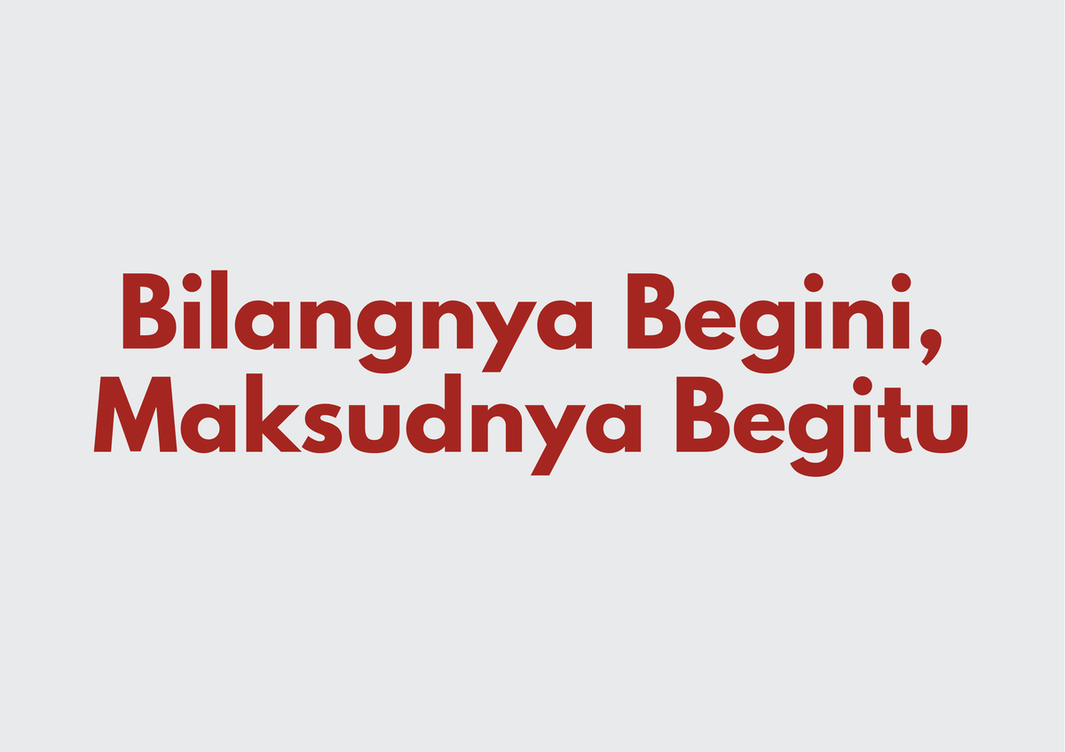 Ilustrasi Implikatur: Bilangnya Begini, Maksudnya Begitu