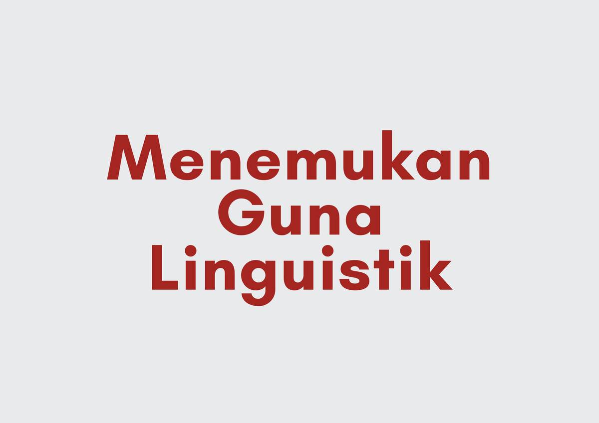 Ilustrasi Menemukan Guna Linguistik