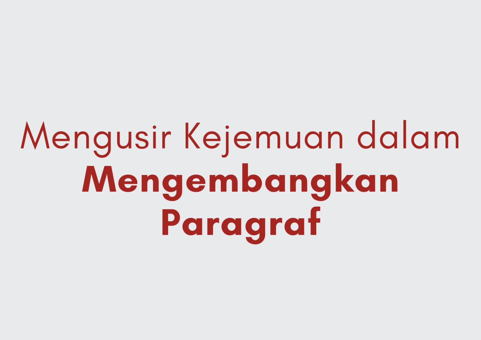 Tema: eksposisi | Narabahasa