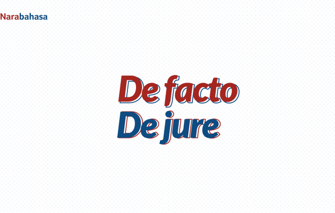 Ilustrasi kata de facto dan de jure yang merupakan kata wantahan